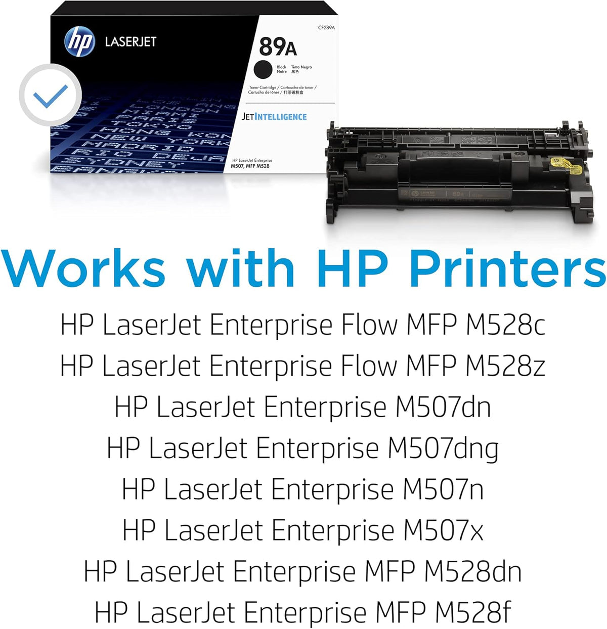 HP 89A Black Toner Cartridge for HP Printers | Works with Printer Series: LaserJet Enterprise M507, MFP M528 | CF289A
