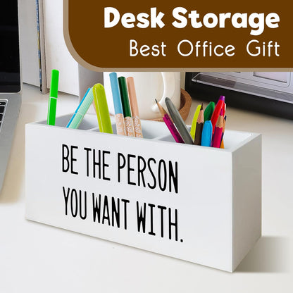 Be the Person You Want With Office Decor Pen Holder for Desk, Motivational Gifts for Human Resources signs, Motivational Wooden Pencil Holder Office Desk Accessories